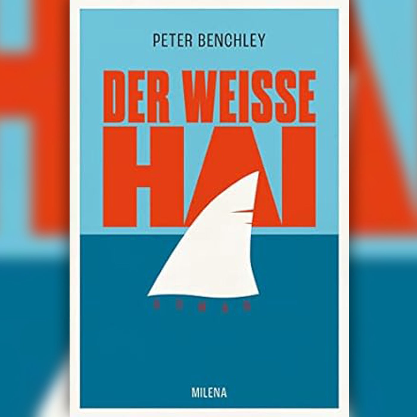 ”Der weiße Hai” von Peter Benchley