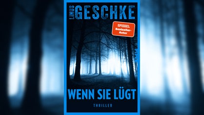 Buchcover: "Wenn sie lügt" von Linus Geschke