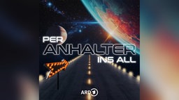 Podcast-Bild "Per Anhalter ins All"