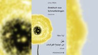 Buchcover: "Grabtuch aus Schmetterlingen" von Lina Atfah