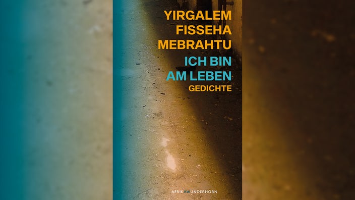 Buchcover: "Ich bin am leben" von Yirgalem Fisseha Mebrahtu