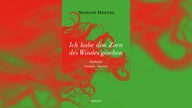 Buchcover: "Ich habe den Zorn des Windes gesehen" von Mariam Meetra