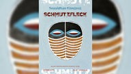 Buchcover: "Schmutzfleck" von Seyyidhan Kömürcü