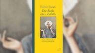 Buchcover: "Die Seele aller Zufälle" von Fabio Stassi