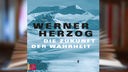 Hörbuchcover: "Die Zukunft der Wahrheit" von Werner Herzog