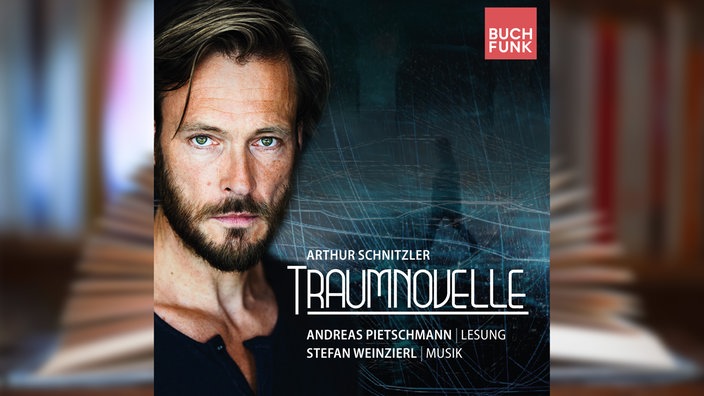 Hörbuchcover: "Traumnovelle" von Arthur Schnitzler