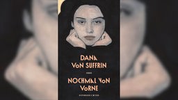 Buchcover: "Nochmal von vorne" von Dana von Suffrin