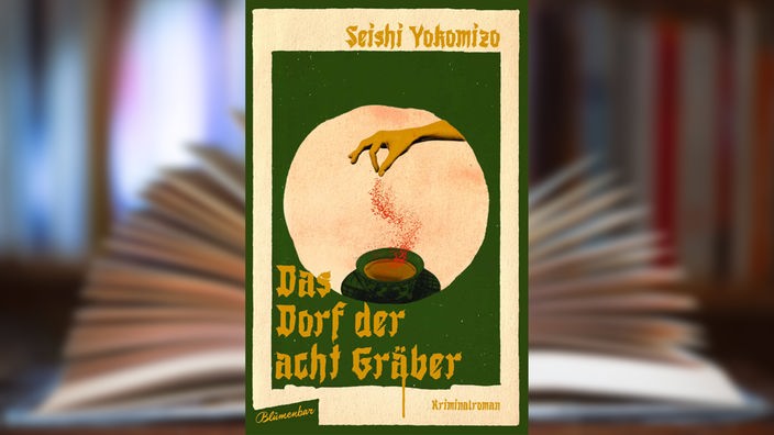 Buchcover: "Das Dorf der acht Gräber" von Seishi Yokomizo