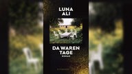 Buchcover: "Da waren Tage" von Luna Ali