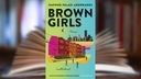 Buchcover: "Brown Girls" von Daphne Palasi Andreades