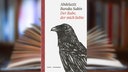 Buchcover: "Der Rabe, der mich liebte" von Abdelaziz Baraka Sakin