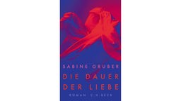 Buchcover: "Die Dauer der Liebe" von Sabine Gruber