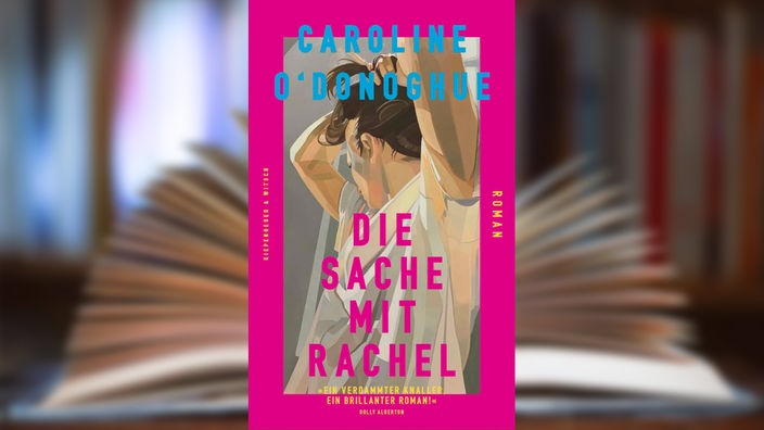 Buchcover: "Die Sache mit Rachel" von Caroline O'Donoghue