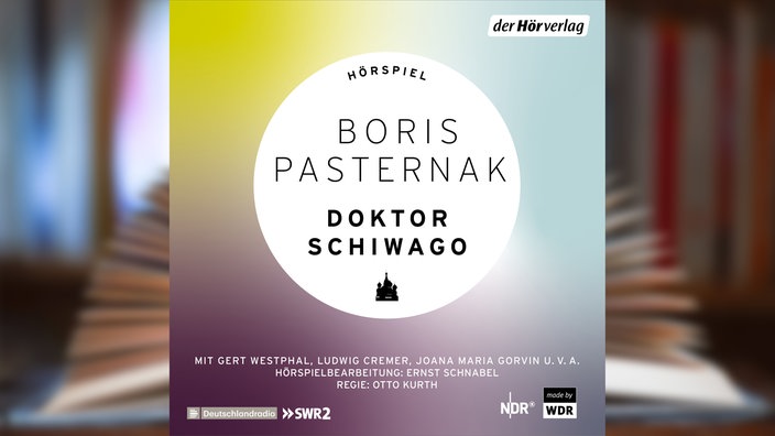 Hörbuchcover: "Doktor Schiwago" von Boris Pasternak