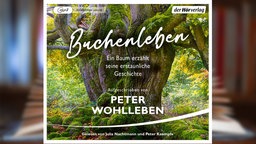 Hörbuchcover: "Buchenleben" von Peter Wohlleben