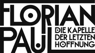 Florian Paul & Die Kapelle der letzten Hoffnung logo