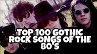 Top 100 Gothic Rock