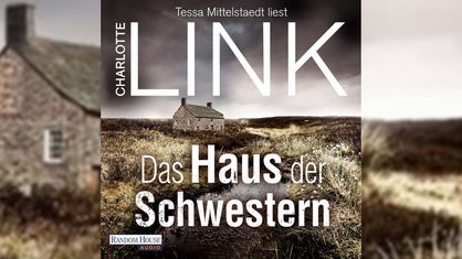 Cover des Hörbuchs "Das Haus der Schwester" von Charlotte Link