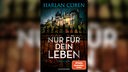 Auf dem Cover des Buchs "Harlan Coben: Nur für dein Leben" ist eine alte, düstere Villa zu sehen.