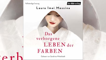 Hörbuch-Cover: Laura Imai Messina: Das verborgene Leben der Farben