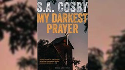 Buchcover mit einer Kirche: My Darkest Prayer von S.A. Cosby 