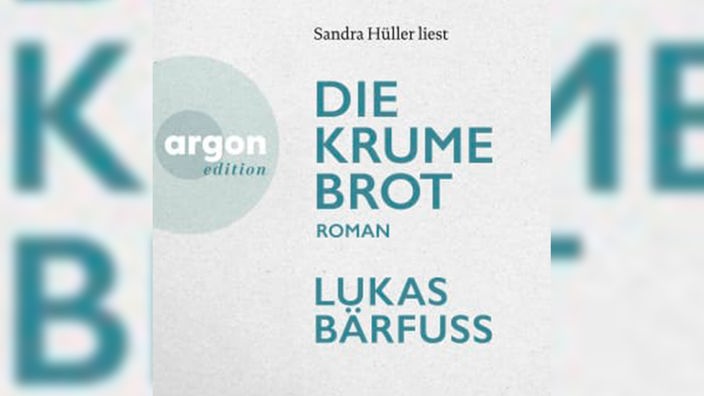 Hörbuchcover: "Die Krume Brot" von Lukas Bärfuss