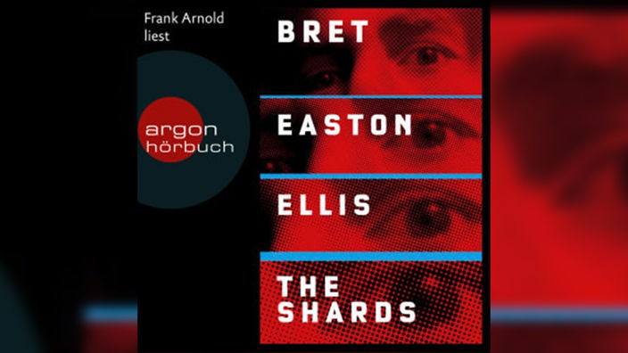 Hörbuchcover: "The Shards" von Bret Easton Ellis