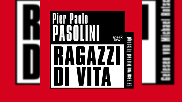 Hörbuchcover: "Ragazzi di Vita" von Pier Paolo Pascolini