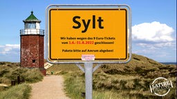 Satirische Bildmontage: Ein Ortsschild auf und von Sylt mit dem Hinweis, dass die Insel vom 1.6.-31.8. geschlossen hat.