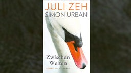 Buchcover: "Zwischen Welten" von Juli Zeh und Simon Urban