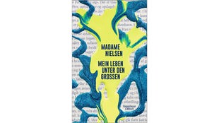 Buchcover: "Mein Leben unter den Großen" von Madame Nielsen