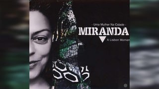 Album-Cover: „Uma Mulher Na Cidade/A Lisbon Woman“ von MirAnda