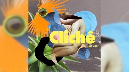CD-Cover: Raf Vilar "Cliche"