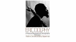 Taschenbuch "Eric Dolphy: A Musical Biography and discography"