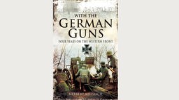 Buchcover "With the German Guns"