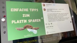 Ein Instagrampost eines Green-Influencers, welcher Tipps zum Plastiksparen bewirbt
